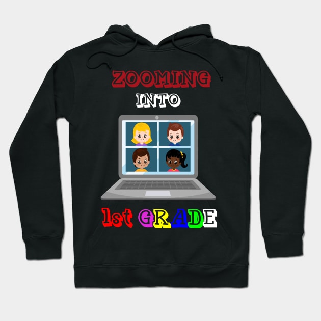 Zooming Into 1st grade - Back to School Hoodie by BB Funny Store